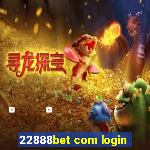 22888bet com login